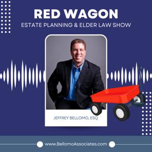 The Red Wagon Estate Planning & Elder Law Show