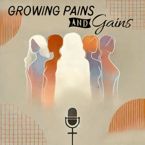 Growing Pains and Gains