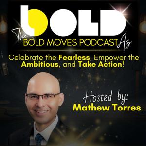 Bold Moves Podcast