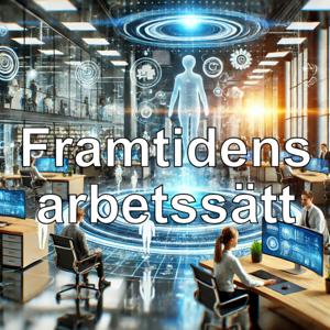 Framtidens arbetssätt