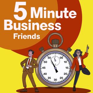 5 Minute Business Friends