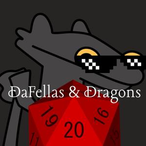DaFellas & Dragons