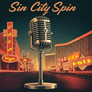 Sin City Spin - from Vegas to The Void