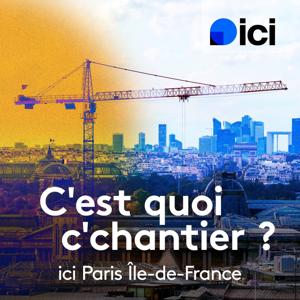 C'est quoi c'chantier ?