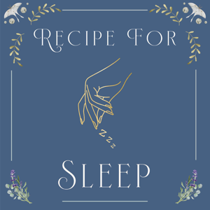 Recipe for Sleep