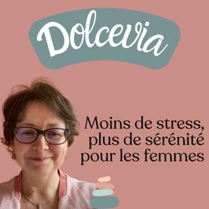 Dolcevia - Moins de stress, plus de sérénité pour les femmes