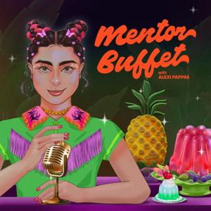 Mentor Buffet by Alexi Pappas