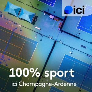 100% sport, ici Champagne-Ardenne