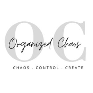 Organized Chaos | The Unfiltered + Unapologetic Podcast