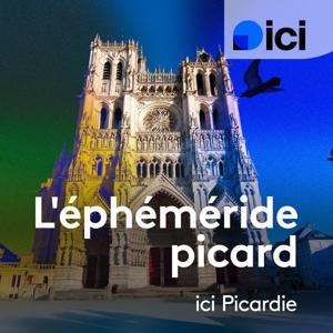 L'éphéméride picard - ICI Picardie