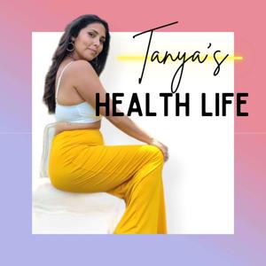 Tanya's Health Life