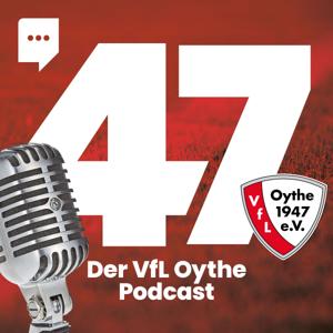 47 I Der VfL Oythe Podcast