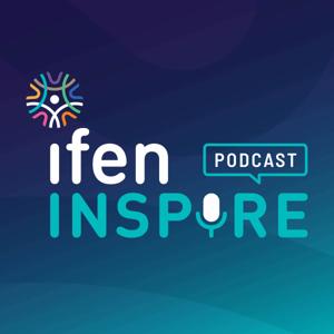 IFEN INSPIRE PODCAST