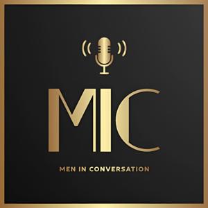 MIC - Men In Conversation