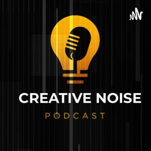 Creative Noise Podcast