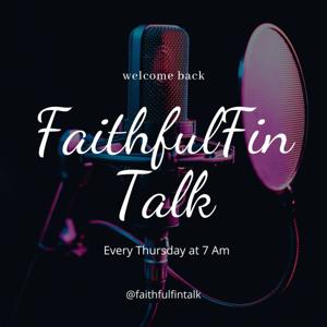 FaithfulFin Talk