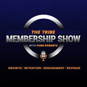 The Tribe Membership Show