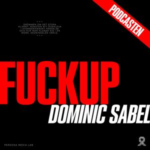 Fuckup – Podcasten