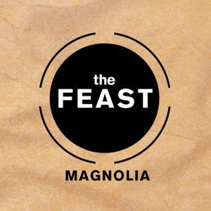 The Feast Magnolia Talks