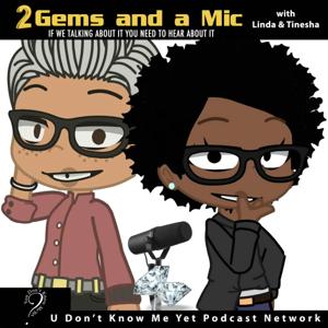 2 Gems and a Mic