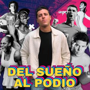 Del Sueño al Podio