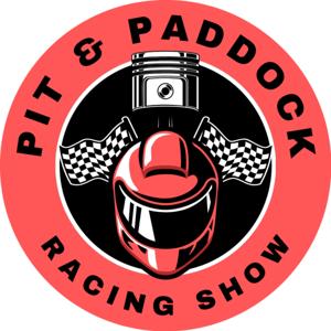 The Pit and Paddock Racing Show