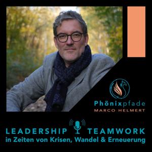 Marco Helmert - Phönixpfade Leadership & Teamwork