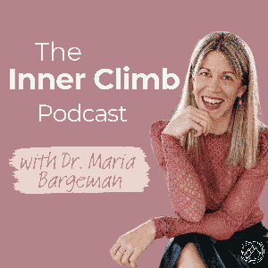 The Inner Climb with Dr. Maria Bargeman
