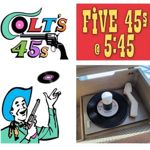 Colt's 45s 5 45s at 5:45
