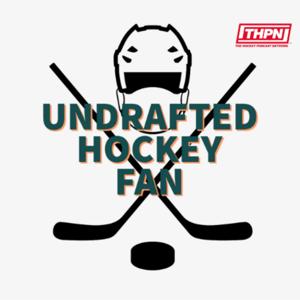 Undrafted Hockey Fan Podcast