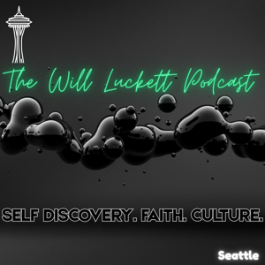 The Will Luckett Podcast
