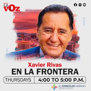 En la Frontera, con Xavier Rivas