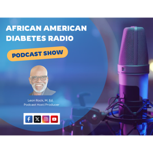 African American Diabetes Podcast Show