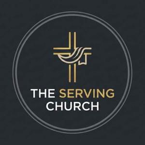 The Serving Church Podcast