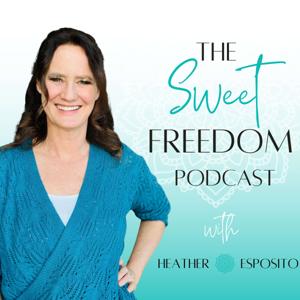 The Sweet Freedom Podcast
