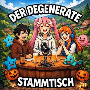 Der Degenerate Stammtisch