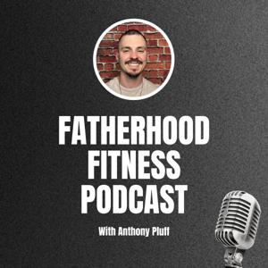 Fatherhood Fitness
