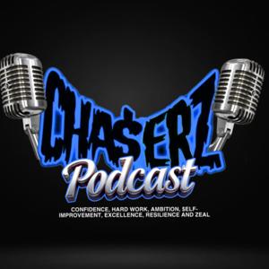 CHA$ERZ Podcast