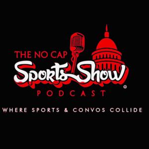 The No Cap Sports Show Podcast