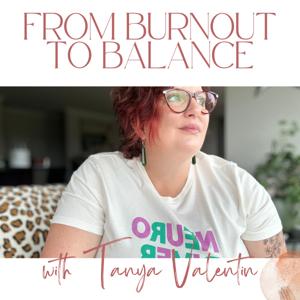 From Burnout to Balance - Helping Parents Find Balance on the Burnout Recovery Journey