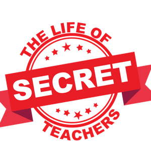 The Secret Life of Teachers