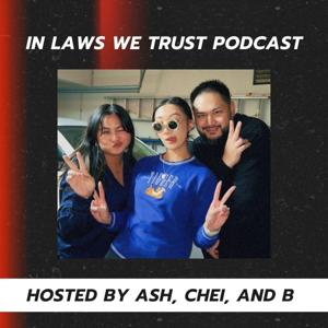 In Laws We Trust Podcast