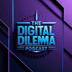 The Digital Dilemma