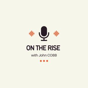 On the Rise Podcast