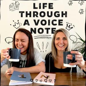Life Through A Voice Note
