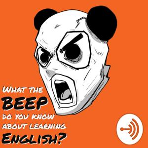 What the 'Beep' do you know about learning English?