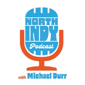 North Indy Podcast