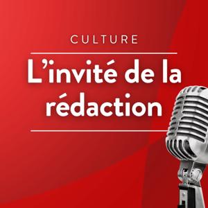 L'invité de la rédaction