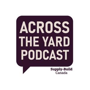 Across the Yard Podcast