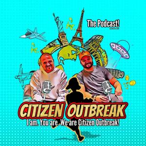 Citizen Outbreak Podcast